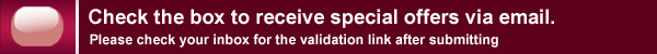 Subscribe to receive special offers via email